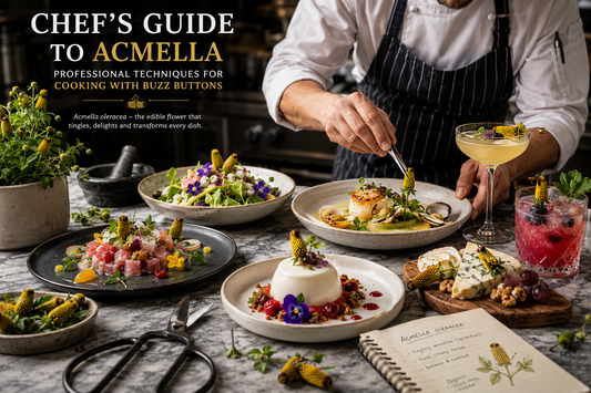 Chef's Guide to Acmella: Professional Techniques for Cooking with Buzz Buttons